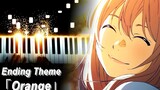 [ Your Lie in April ED 2 - "Orange"] Special Effects Piano / Fonzi M