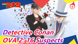 [Detective Conan] OVA 2: 16 Suspects Scene_B4