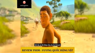 Tóm tắt phim: Vương quốc động vật p3 #reviewphimhay