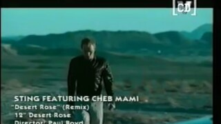 Sting Ft. Cheb Mami - Desert Rose (V Channel)