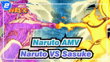 [Naruto AMV] Naruto VS Sasuke - Ikatan /Lembah Terakhir_2