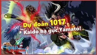 [Dự đoán OP 1017]. Gifter làm phản, Zoro phục hồi! Kaido hạ gục Yamato!