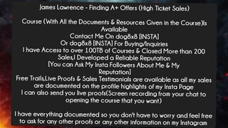 James Lawrence - Finding A+ Offers (High Ticket Sales) Course Download