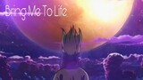 Dr. Stone [AMV] - Bring Me To Life