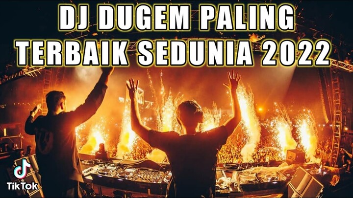 DJ DUGEM PALING TERBAIK SEDUNIA 2022 ( FULL BASS BIKINI OLENG SAMPAI PAGI )