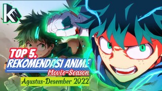 Yang di tunggu tunggu akhirnya tiba — 5 rekomendasi anime movie-season di bulan Agustus