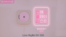 S1EP.05 Love Playlist