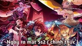 Ngày ra mắt chính thức: Kimetsu No Yaiba Ss2 - Thanh Gươm Diệt Quỷ Ss2 | Bản Tin Anime