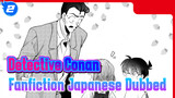 Detective Conan 
Fanfiction Japanese Dubbed_2