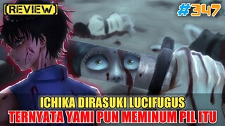 [REVIEW] ICHIKA DIRASUKI LUCIFUGUS❗YAMI PUN TERNYATA MEMINUM PIL IBLIS❗BLACK CLOVER 347