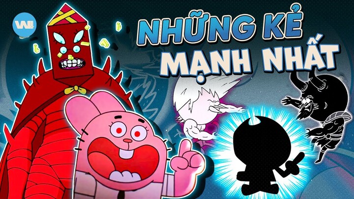 NHỮNG NHÂN VẬT MẠNH NHẤT VŨ TRỤ CARTOON (P2)