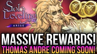 Solo Leveling Arise - More Insane Rewards & Thomas Andre Coming Soon!