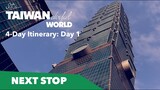 Taiwan 4-Day Itinerary | Day 1 - It's TAIWANderful World! Ep. 1