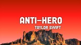 Taylor Swift - Anti-Hero (Lyric Video)🎵