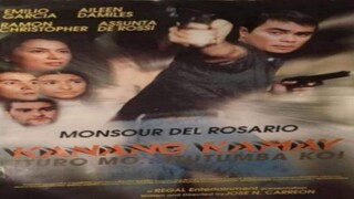 TATAK REGAL: KANANG KAMAY: ITURO MO, ITUTUMBA KO (1999) FULL MOVIE