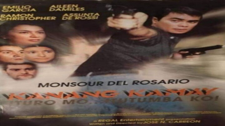 TATAK REGAL: KANANG KAMAY: ITURO MO, ITUTUMBA KO (1999) FULL MOVIE