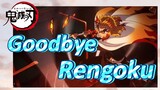Goodbye Rengoku