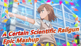[A Certain Scientific Railgun] Super Epic Mashup!