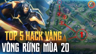 Liên quân Top 5 Cách Farm Rừng Hack Vàng Mùa 20 | Hướng dẫn 5 Vòng Rừng  chiến trường 4.0 TNG