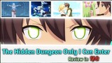 The Hidden Dungeon Only I Can Enter anime review in Hindi || New Anime of 2021