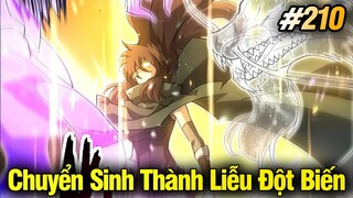 Chuyển Sinh Thành Liễu Đột Biến Chap 210 | Review Phim Truyện Tranh Hay | Lệ Phi Vũ