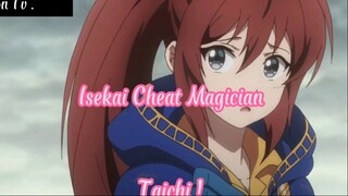 Isekai Cheat Magician 7 Taichi !