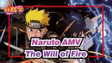 [Naruto AMV]The Will of Fire