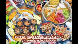 HẢI SẢN BUFFET ỐC ăn thoả thích chỉ với 139k | Địa điểm ăn uống