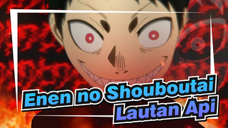 Enen no Shouboutai | [AMV] Lautan Api