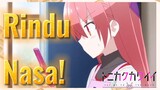 [Tonikaku Kawaii] Cuplikan | Rindu Nasa!