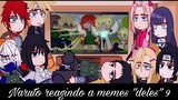 •Naruto reagindo a memes deles• [9/9] ♥︎Bielly - Inagaki♥︎