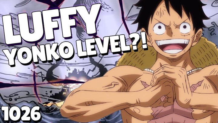 LUFFY YONKO LEVEL?! | One Piece Chapter 1026