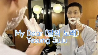 My Dear__ Yesung Suju (Lyrics Rom)