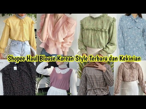 Shopee Haul Blouse Murah Terbaru Korean Style Kekinian