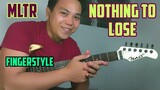 MLTR Nothing To Lose Fingerstyle Guitar Cover