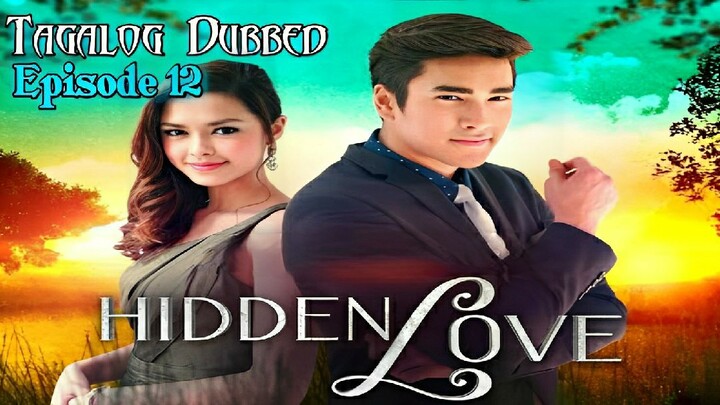 HIDDEN L𝔒VE (Thai Drama) Episode 12