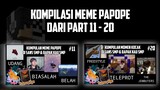 Kompilasi MEME PAPOPE di SANS SMP S4 dan BAPAK KAU SMP S3 !! Part 11 - 20