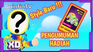 GAYA BARU | PENGUMUMAN HADIAH PEMENANG - PKXD