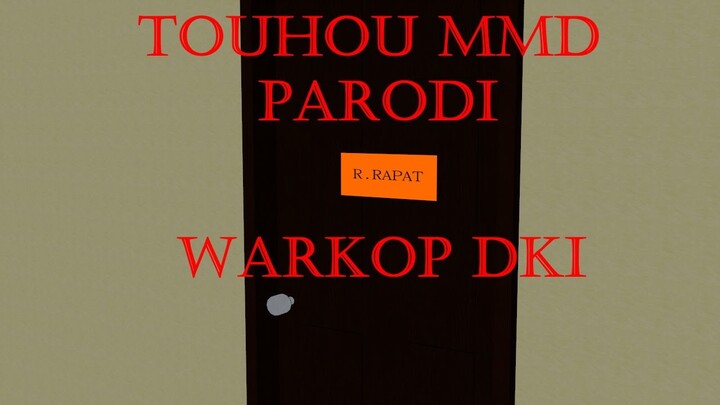【Touhou MMD】Parodi warkop DKI adegan rapat (Dongkrak Antik 1982)