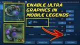 How to Enable ULTRA GRAPHICS in Mobile Legends Bang Bang without any apps - New Tricks to unlock.
