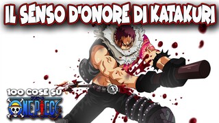 IL SENSO DELL'ONORE DI KATAKURI | 100 cose su ONE PIECE di sommobuta 008