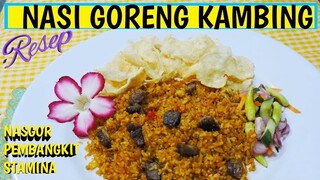 RESEP NASI GORENG KAMBING || NASI GORENG PEMBANGKIT STAMINA 💪👌👍