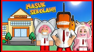 KETIKA CHAINSAW MAN MASUK SEKOLAH !! Feat @MOOMOO. Roblox RolePlay
