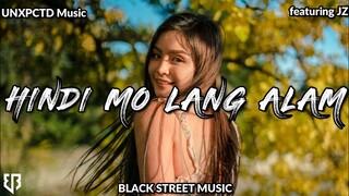 UNXPCTD - Hindi Mo Lang Alam feat. JZ (Official Lyric Video)