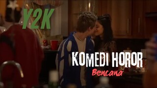 Y2K . Komedi Horor Bencana