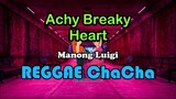 Achy Breaky Heart - Dj John Paul Reggae Chacha 🔥😱🥰