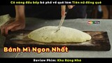 Mỹ nữ bỏ việc về quê làm Bánh Mì Việt Nam - review phim Khu Rừng Nhỏ