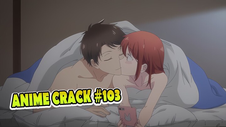 Ketika satu rumah dengan pacar, auto brutal setiap hari [Anime Crack ] 103
