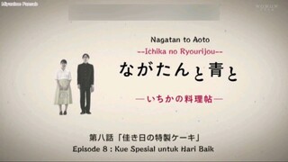 Nagatan to Aoto: Ichika no Ryourijou, Ep 8 Sub Indo