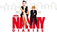 THE NANNY DIARIES | RomCom, Comedy, Family, Drama